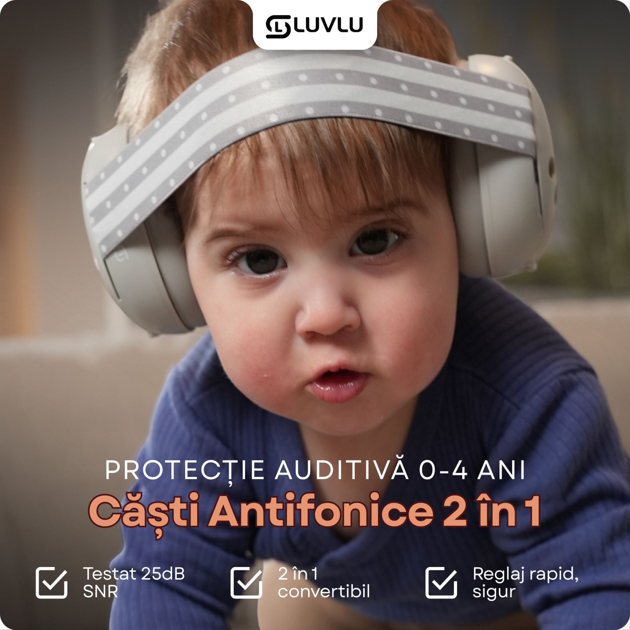 Căști Antifonice pentru Bebeluși și Copii 2 în 1, Reglabile, 0-4 Ani - LUVLU® - Casti antifonice 2 in 1 - LUVLU®